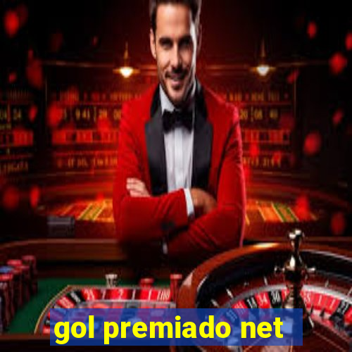 gol premiado net - Riches